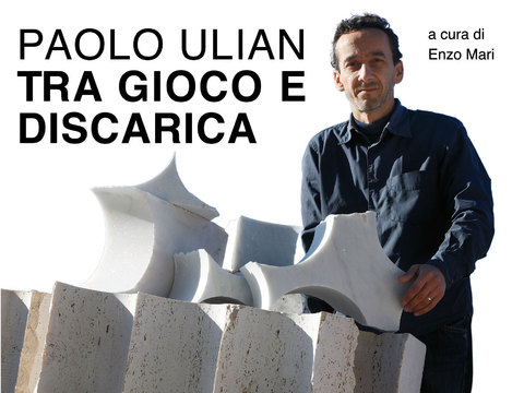 Paolo Ulian. Tra gioco e discarica, copertina del catalogo della mostra (Milano, Triennale Design Museum, 27 gennaio – 28 febbraio 2010), Electa, Milano 2010